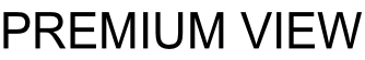 PREMIUM VIEW